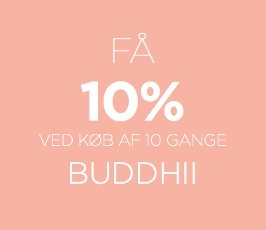 FÅ 10% ved køb af 10 gange Buddhii