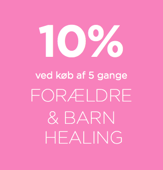 10% ved køb af 5 gange Forældre & Barn Healing