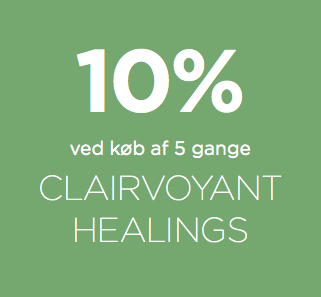 10% ved køb af 5 gange Clairvoyant Healings 